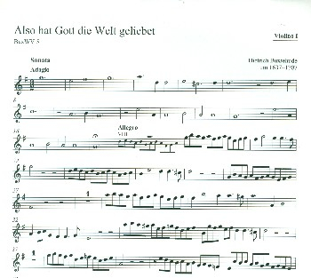 Also hat Gott die Welt geliebet BuxWV5 für Sopran, 2 Violinen, Viola da gamba und Bc