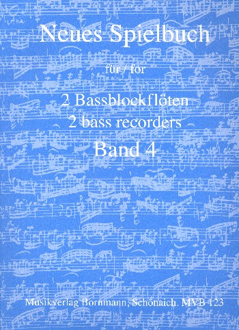 Neues Spielbuch Band 4 für 2 Bassblockflöten