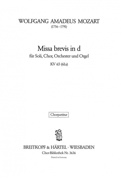 Missa brevis d-Moll KV65 für Chor und Orchester