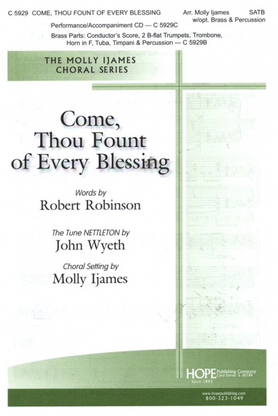 Come, Thou fount of every Blessing for mixed choir and piano (opt. brass and percussion)