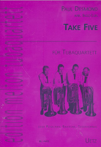 Take Five für 4 Tuben (Posaunen, Baritone, Tenorhörner)