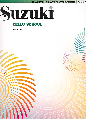 Suzuki Cello School vol.10 Cello part and piano accompaniments