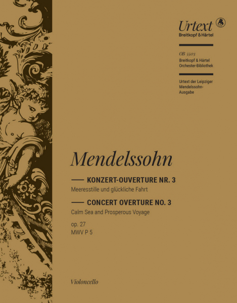 Konzert-Ouverture Nr.3 op.27 - Meeresstille und glückliche Fahrt für Orchester