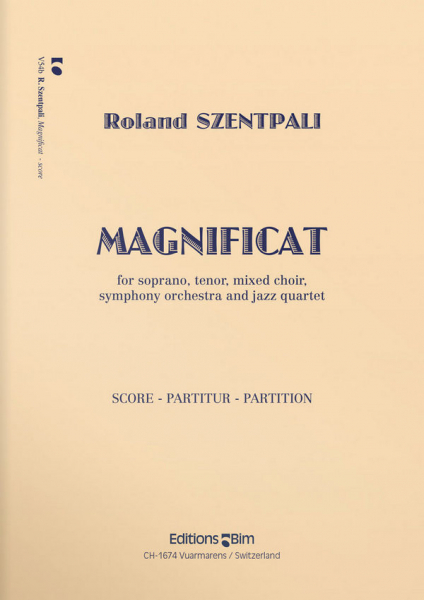 Magnificat für Soli, gem Chor, Orchester und Jazz-Quartett