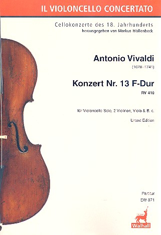 Konzert F-Dur Nr.13 RV410 für Violoncello solo, 2 Violinen, Viola und Bc