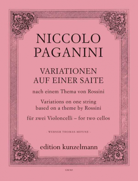 Variationen auf einer Saite nach einem Thema von Rossini für 2 Violoncelli