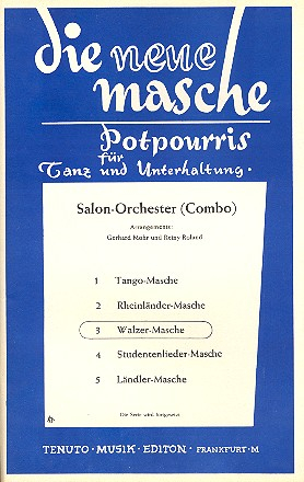 Walzer-Masche: für Salonorchester Direktion und Stimmen