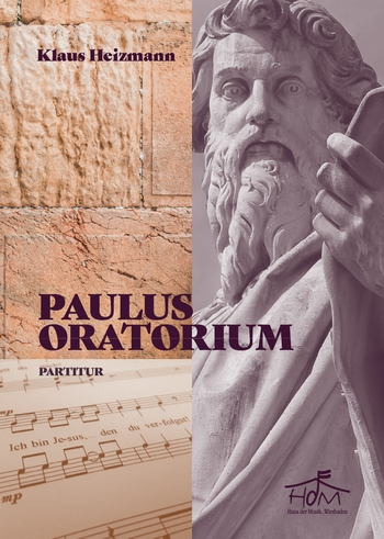 Paulus-Oratorium für Soli, gem Chor und Orchester