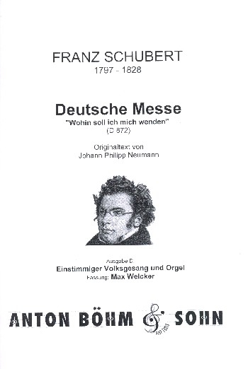 Deutsche Messe Ausgabe D für 1-stimmigen Volksgesang und Orgel