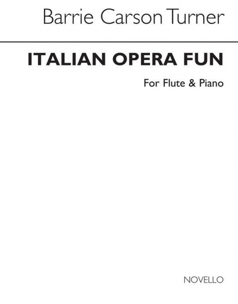 Italian Opera Fun for flute and piano