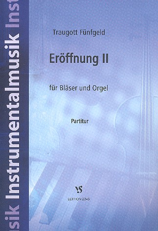 Eröffnung Nr.2 für Bläser und Orgel