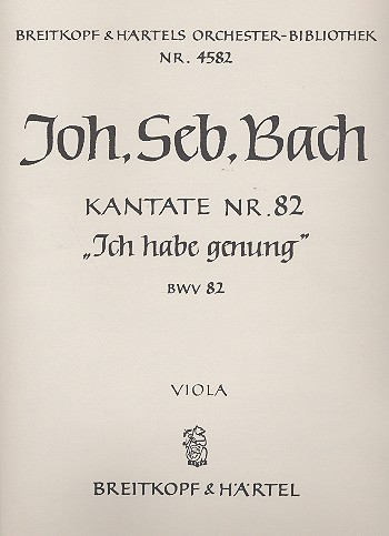 Ich habe genug Kantate Nr.82 BWV82