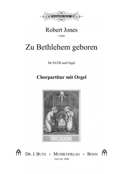 Zu Bethlehem geboren für gem Chor und Orgel