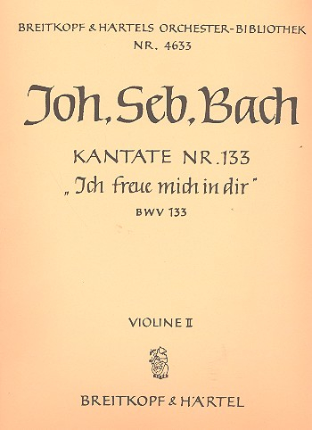 Ich freue mich in dir Kantate Nr.133 BWV133