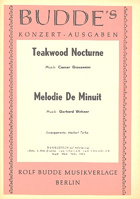 Teakwood Nocturne und Melodie de minuit: für Salonorchester