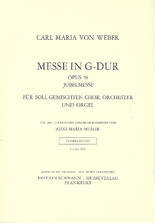 Messe G-Dur op.76 für Soli, Chor, Orchester und Orgel