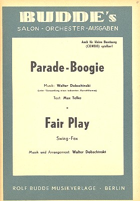 Parade-Boogie und Fair play: für Salonorchester