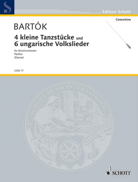 4 kleine Tanzstücke / 6 ungarische Volkslieder für Streichorchester