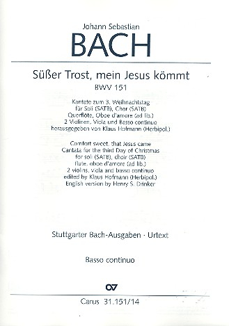 Süßer Trost, mein Jesus kömmt Kantate Nr.151 BWV151