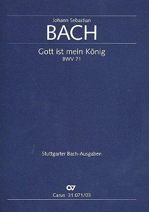 Gott ist mein König Kantate Nr.71 BWV71