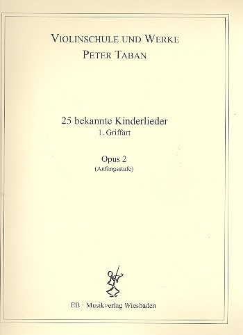 Schule op.2 - 25 bekannte Kinderlieder für 2 Violinen