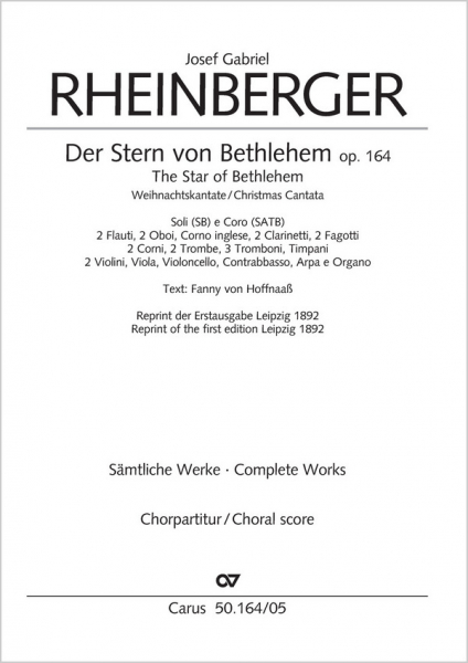 Der Stern von Bethlehem op.164 für Soli (SB), 8stg. Chor und Orchester