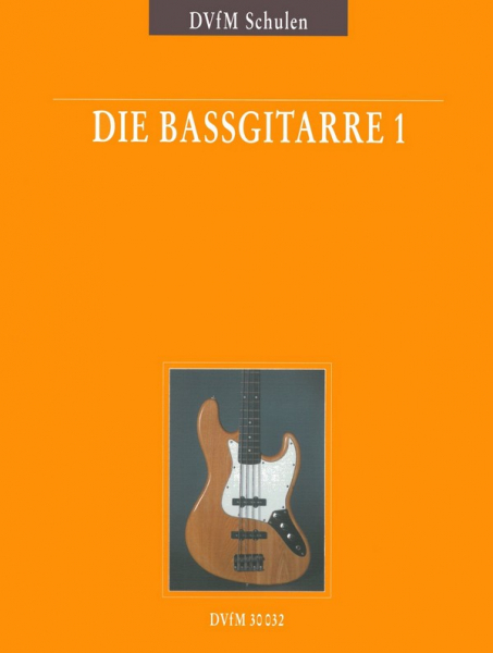 Die Baßgitarre Band 1 Schulwerk für Bassgitarre