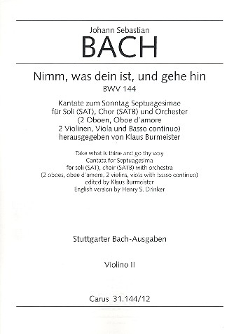 Nimm was dein ist und gehe hin Kantate Nr.144 BWV144