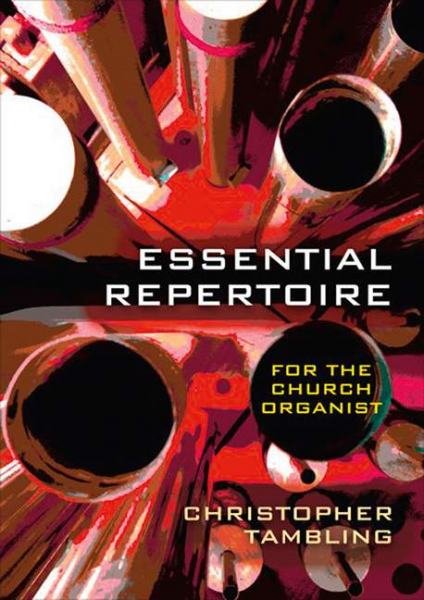 Essential Repertoire for the Church Organist for organ