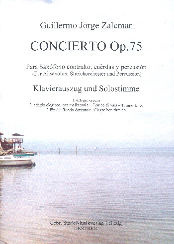 Concerto op.75 für Altsaxophon, Streichorchester und Percussion für Altsaxophon und Klavier