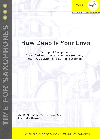 How deep is your Love für 4-5 Saxophone