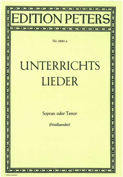 Unterrichtslieder Lieder für hohe Singstimme und Klavier