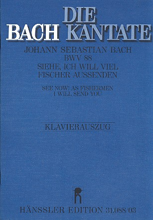 Siehe ich will viel Fischer aussenden Kantate Nr.88 BWV88