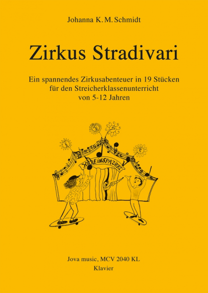 Zirkus Stradivari für Streicherklasse mit Klavier