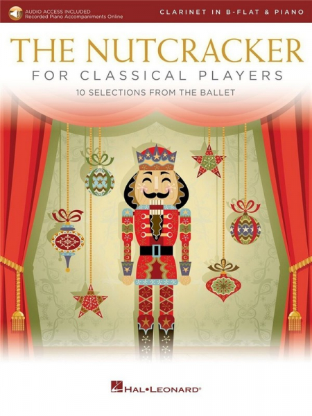 The Nutcracker for Classical Players (+Online-Audio) for clarinet and piano accompaniment