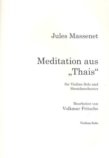 Meditation aus Thais für Violine und Streichorchester