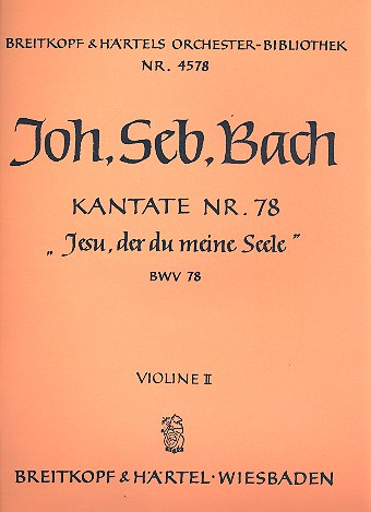 Jesu der du meine Seele Kantate Nr.78 BWV78