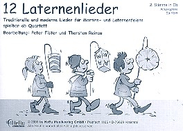 12 Laternenlieder für 4-stimmiges Bläser-Ensemble