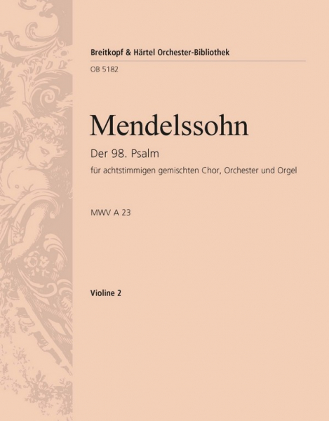 Psalm 98 op.91 für Doppelchor, Orchester und Orgel