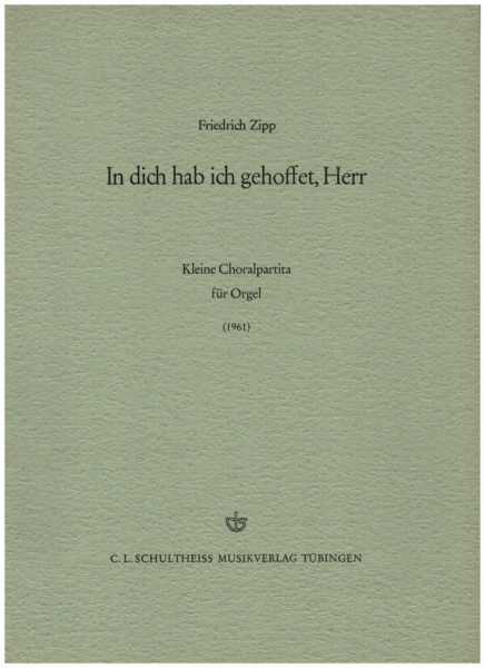 In dich hab ich gehoffet, Herr - Kleine Choralpartita für Orgel