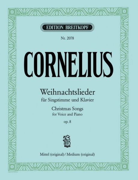 Weihnachtslieder op.8 für mittlere Singstimme und Klavier (dt/en)