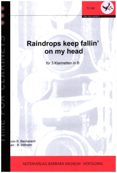 Raindrops keep fallin&#039; on my Head für 3 Klarinetten