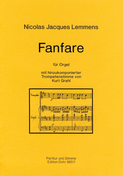 Fanfare für Orgel, mit hinzu- komponierter Trompetenstimme von