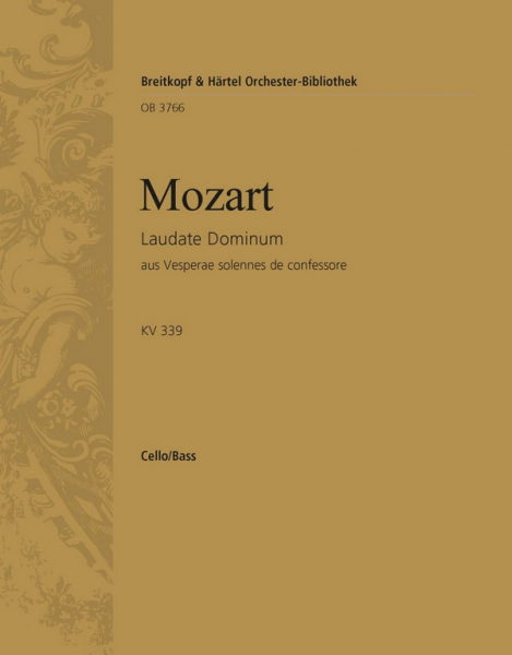 Laudate Dominum aus &#039;Vesperae solennes de Confessore&#039; C-Dur KV339 für Sopran, Chor und Orchester