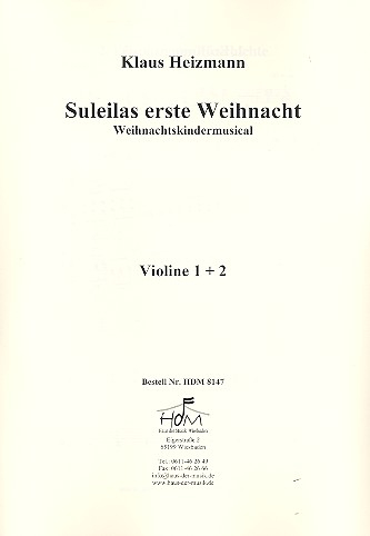 Suleilas erste Weihnacht für Soli, Darsteller, Kinderchor und Klavier (Instrumente ad lib)