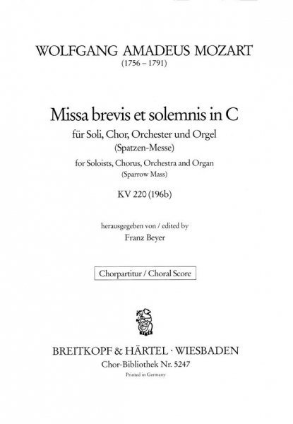 Missa brevis C-Dur KV220 für Soli, Chor und Orchester