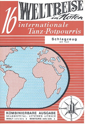 Weltreise in Noten - 16 internationale Tanzpotpourris für Orchester