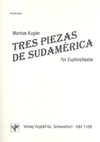 3 piezas de Sudamérica für Zupforchester