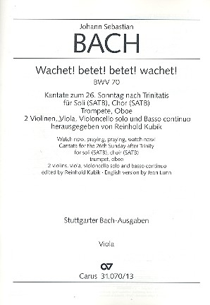 Wachet betet betet wachet BWV70 für Soli, gem Chor und Orchester