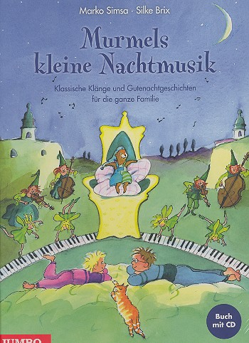 Murmels kleine Nachtmusik (+CD)